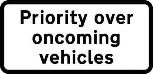 870x360mm Supplementary Plate - Priority over oncoming vehicles- 811.1 - Rigid Plastic (4134052921378)